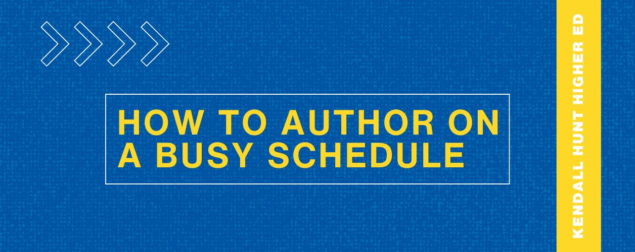 How to Author on a Busy Schedule