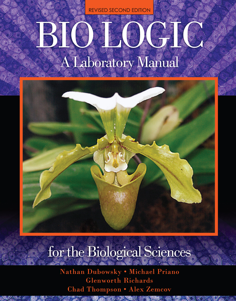 Bio Logic A Laboratory Manual for the Biological Sciences Higher