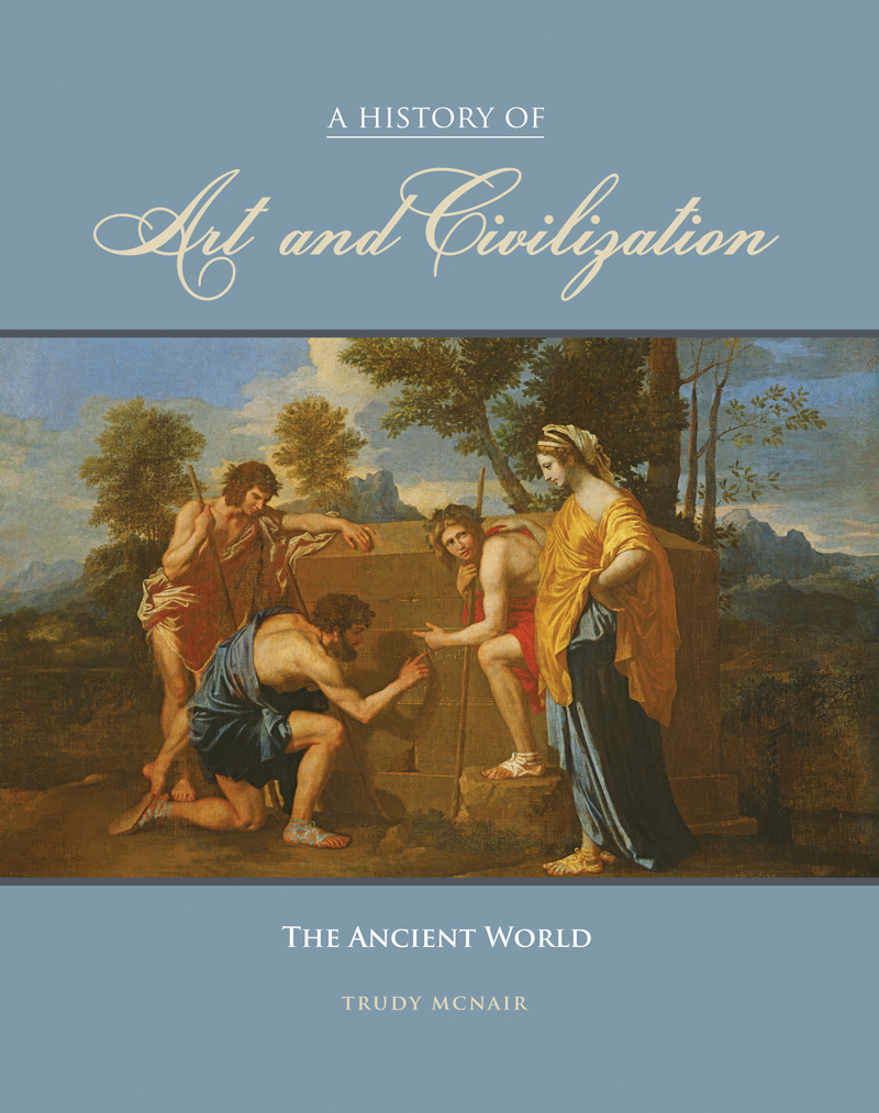A History of Art and Civilization: The Ancient World