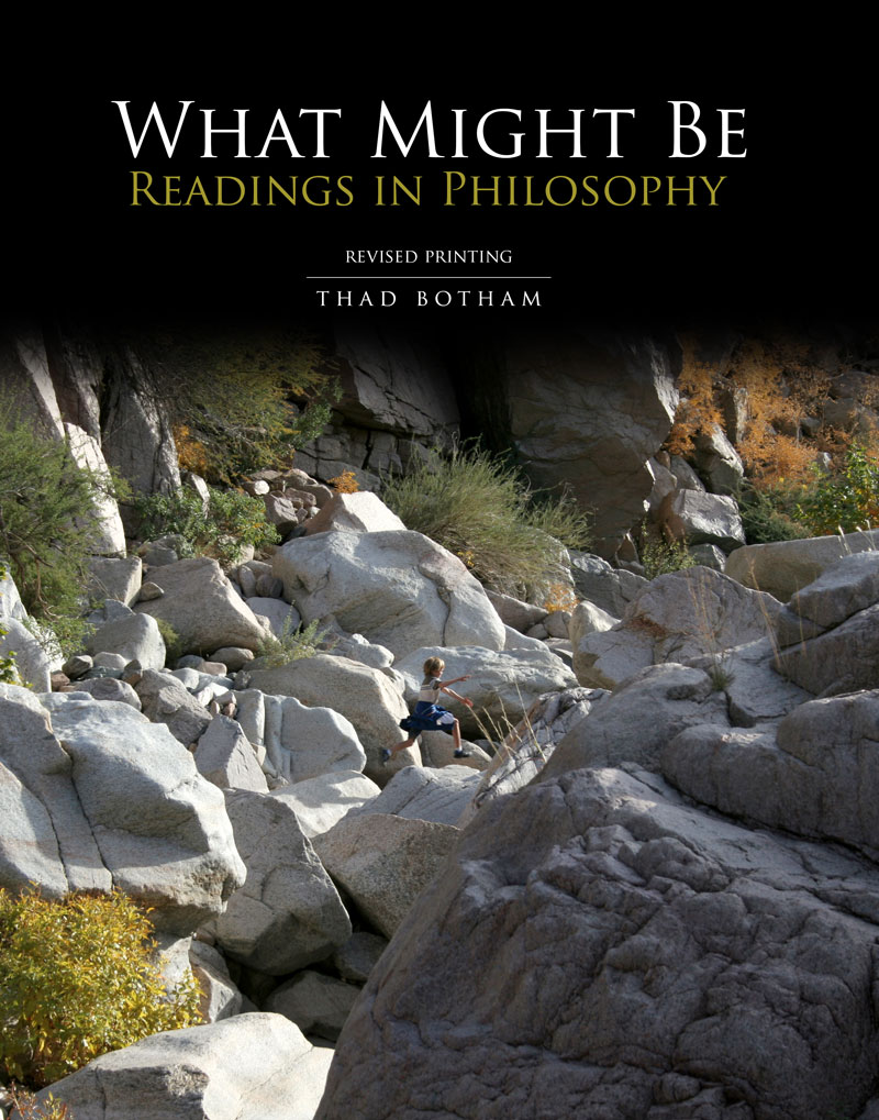 What Might Be: Readings in Philosophy