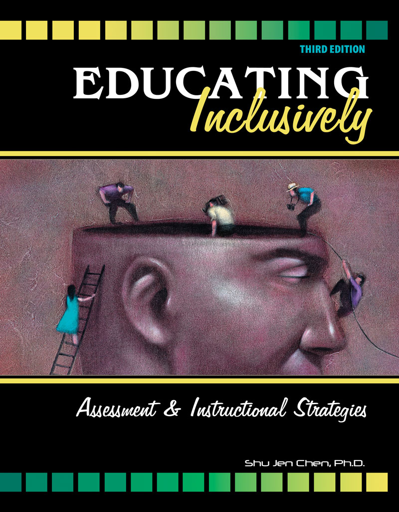 Educating Inclusively: Assessment and Instructional Strategies