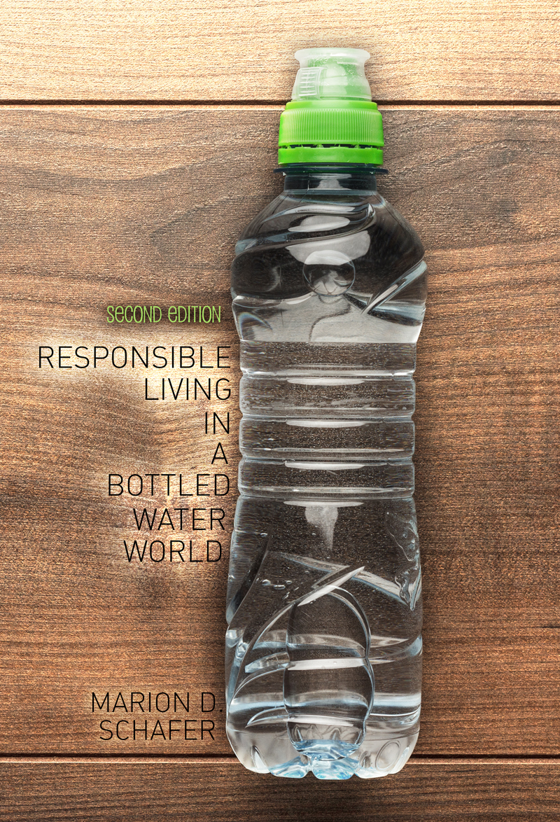 Responsible Living in a Bottled Water World
