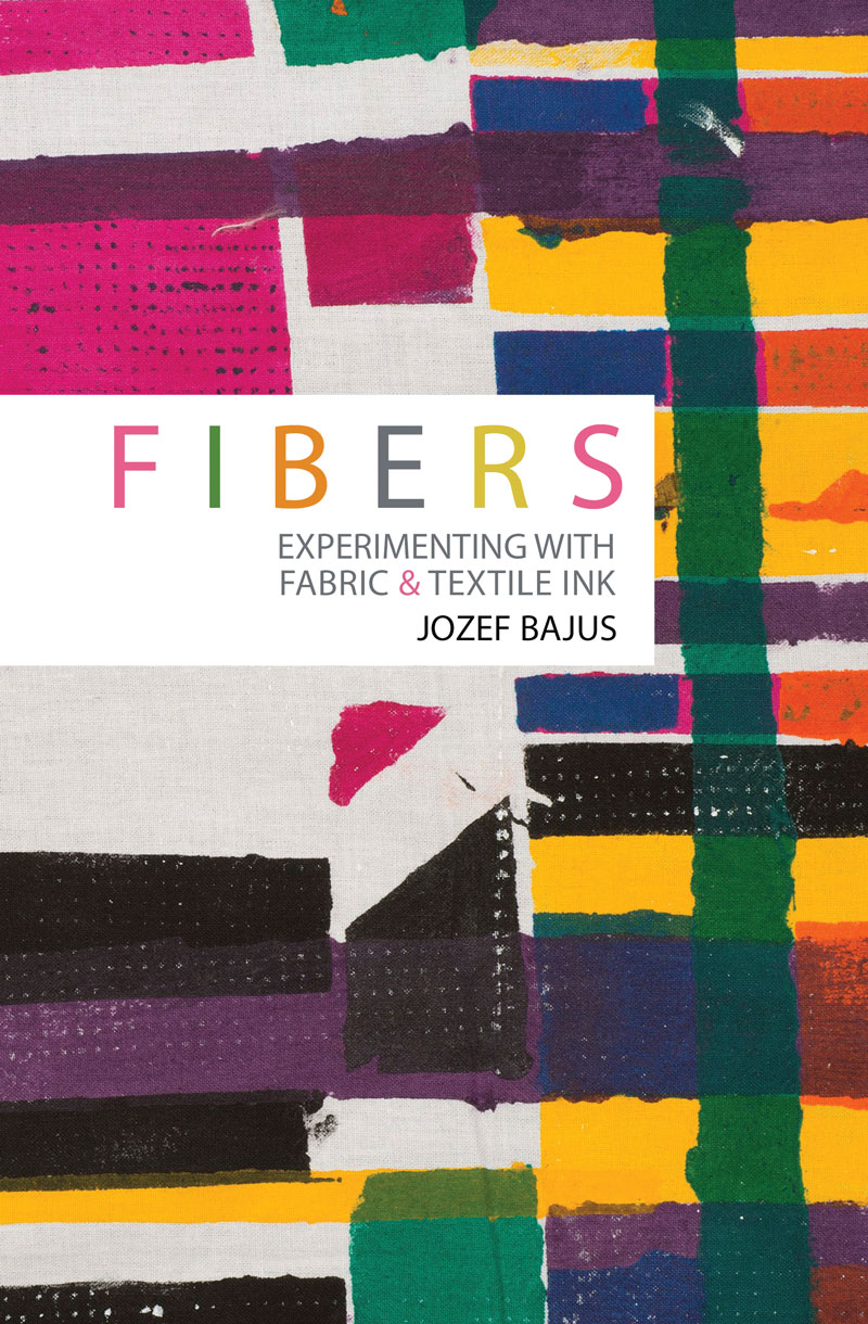 Fibers: Experimenting with Fabric & Textile Ink