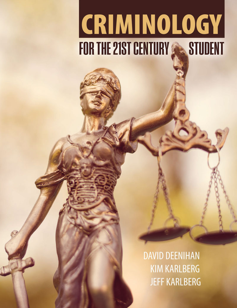 Criminology for the 21st Century Student