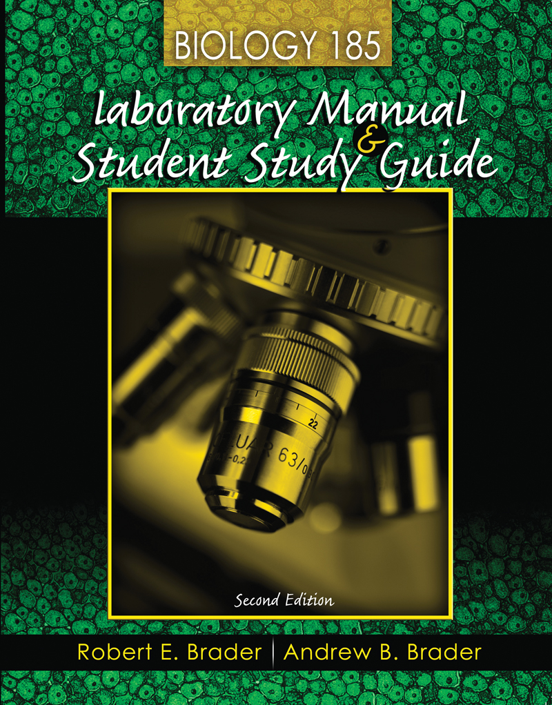 Biology 185: Laboratory Manual and Student Study Guide