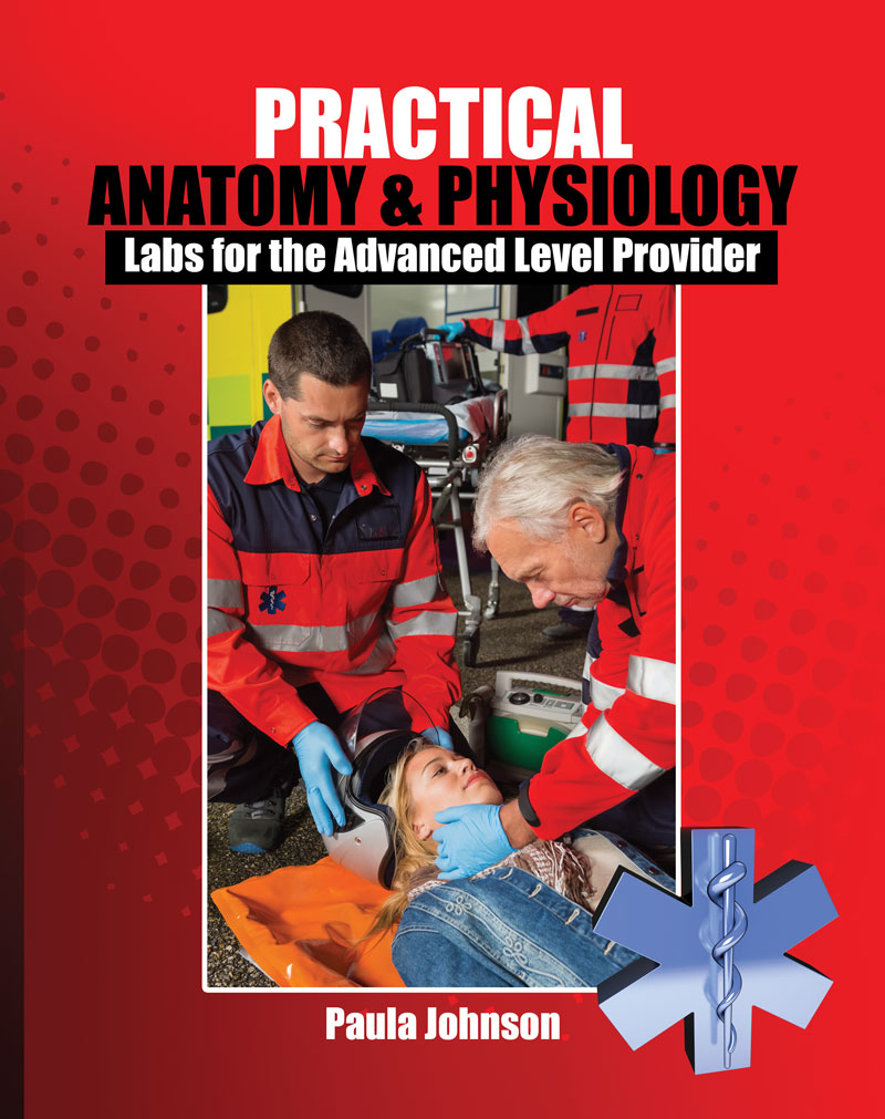 Practical Anatomy & Physiology: Labs for the Advanced Level Provider