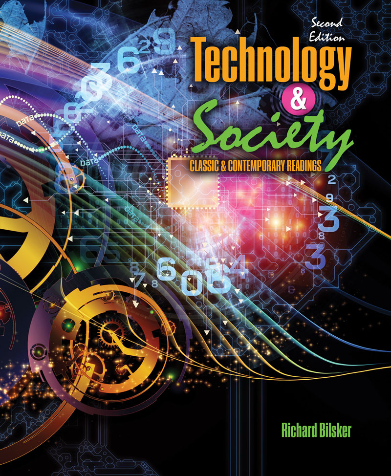 Technology and Society: Classic and Contemporary Readings
