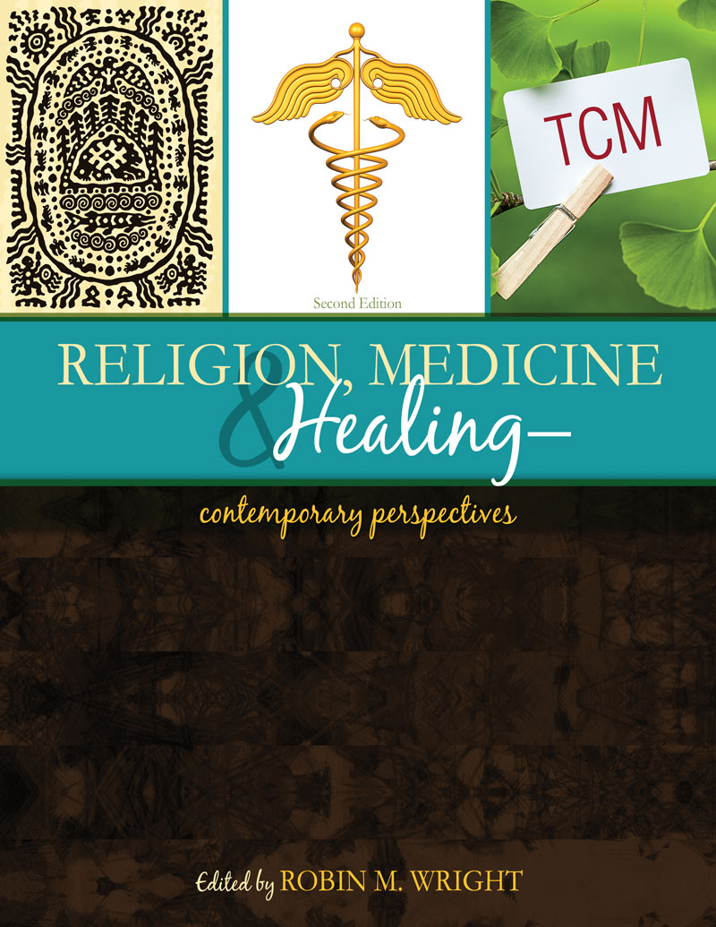 Religion, Medicine, and Healing: Contemporary Perspectives
