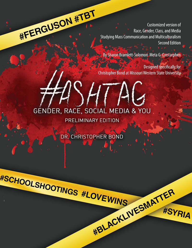 Hashtag: Gender, Race, Social Media & You