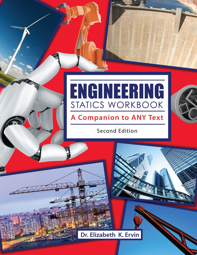 Engineering Statics Workbook: A Companion to Any