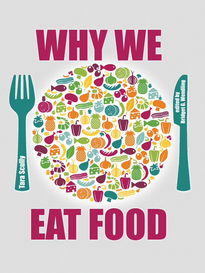 Why We Eat Food Higher Education