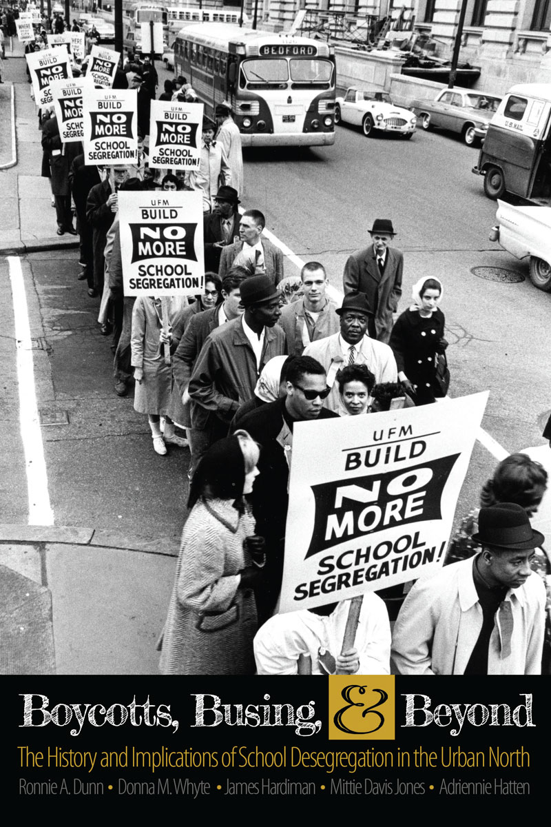 Boycotts, Busing, & Beyond: The History & Implications of School Desegregation in the Urban North