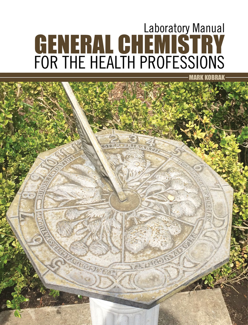 Laboratory Manual: General Chemistry for the Health Professions