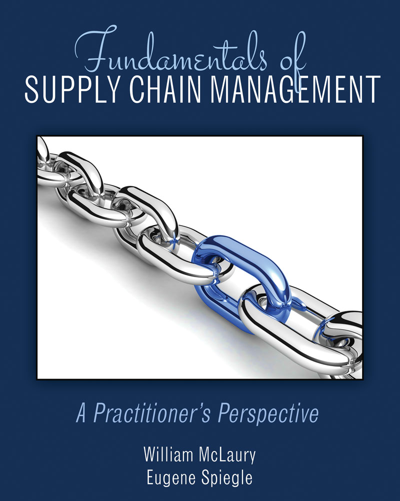 Fundamentals of Supply Chain Management: A Practitioner's Perspective - High School Version