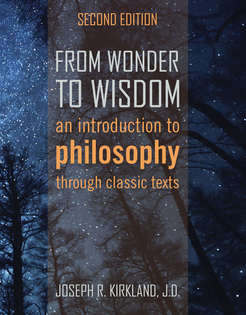 From Wonder to Wisdom: An Introduction to Philosophy Through Classic Texts