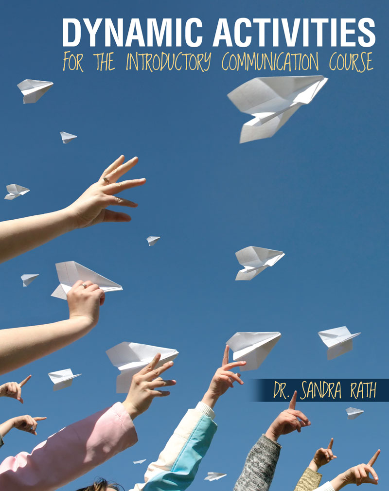 Dynamic Activities for the Introductory Communication Course