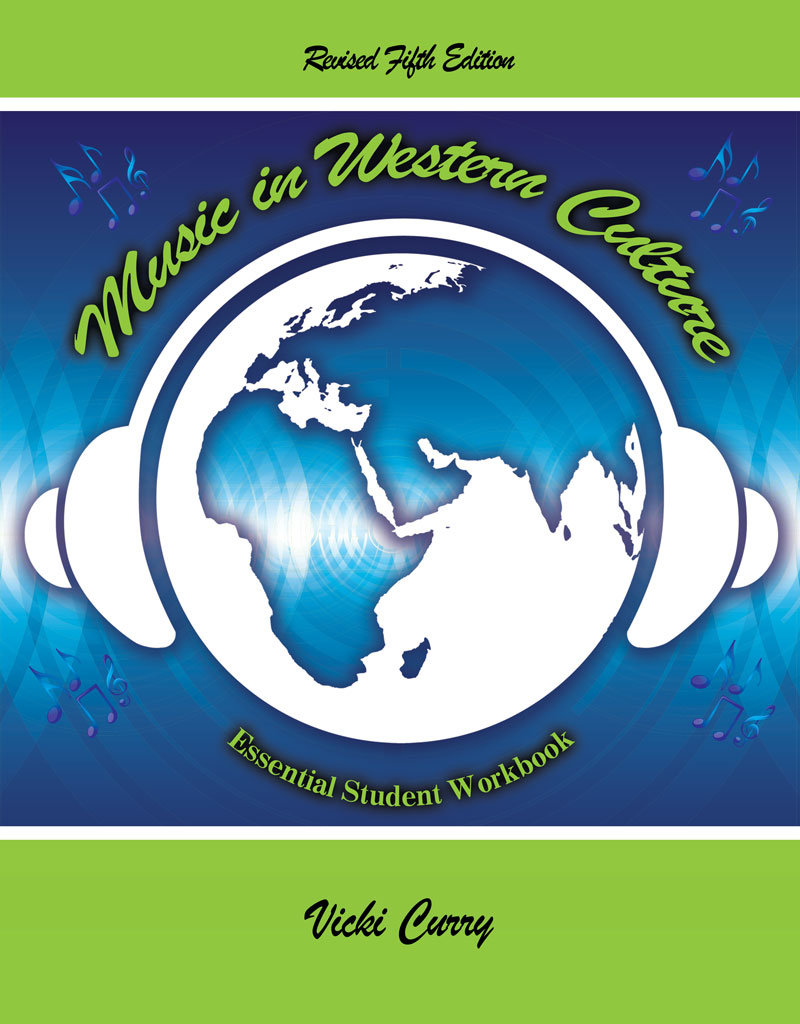 Music in Western Culture: Essential Student Workbook