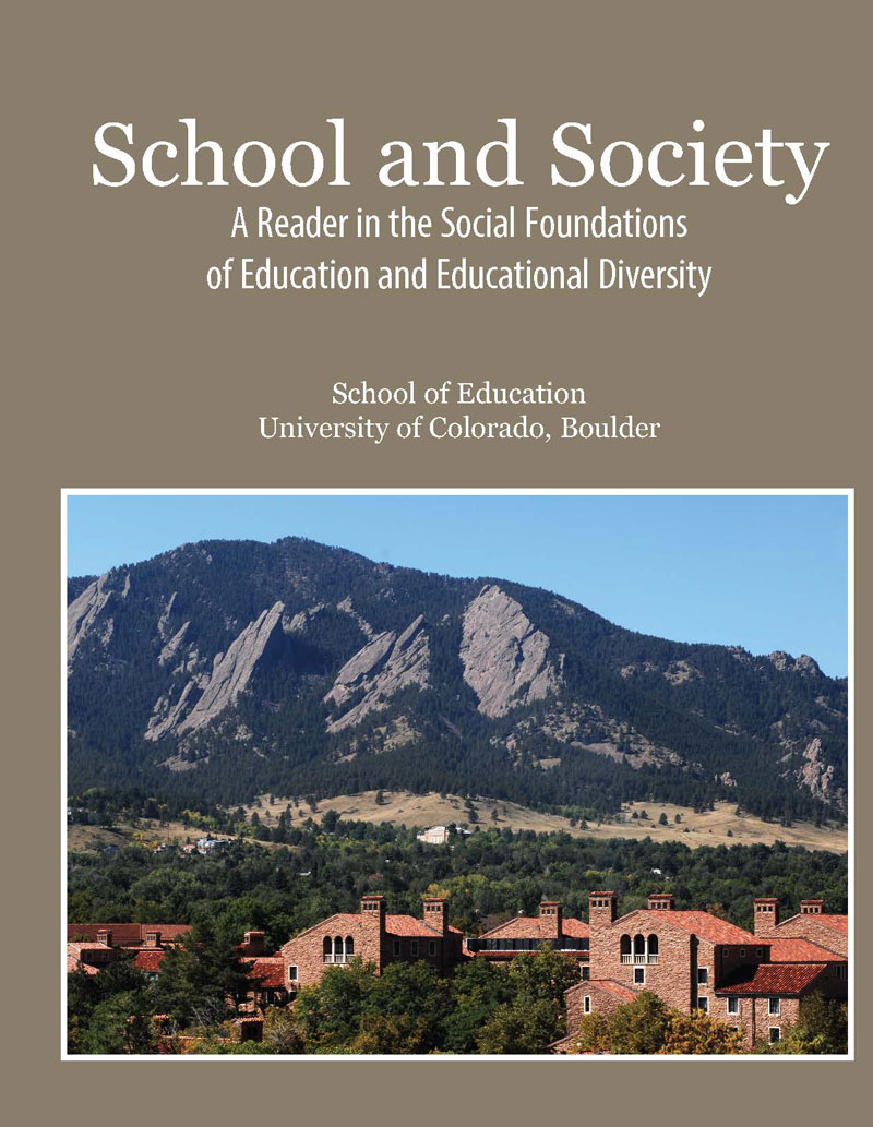 School and Society: A Reader in the Social Foundations of Education and Educational Diversity