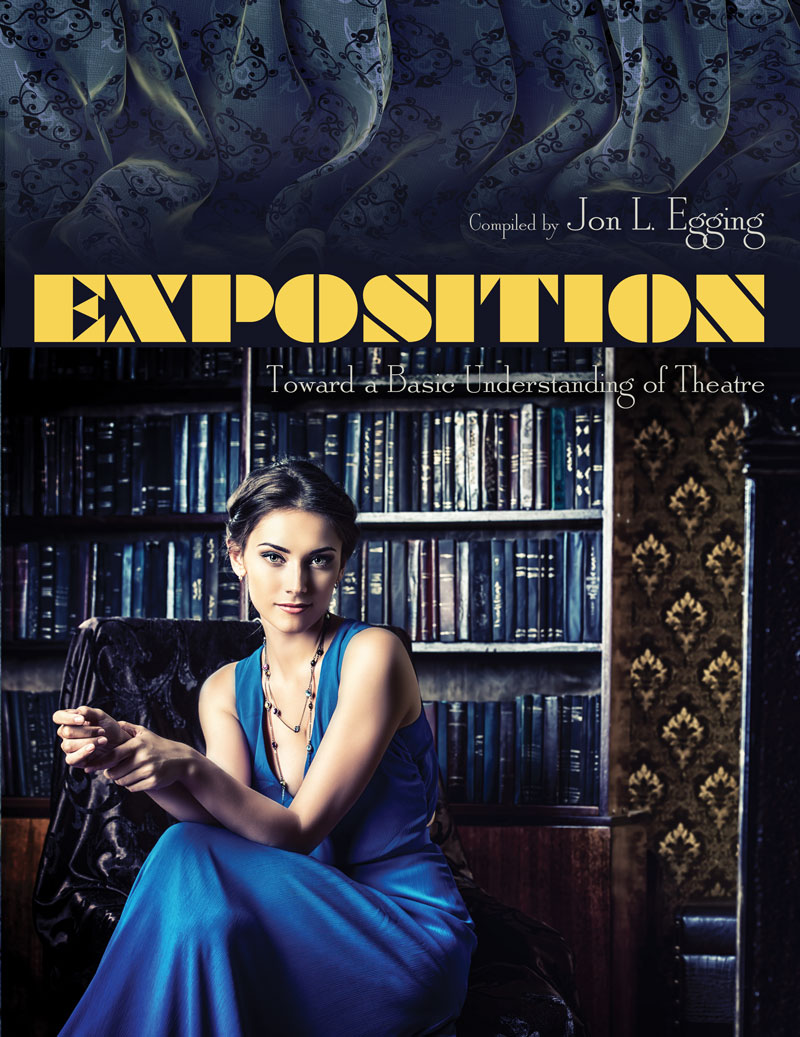 Exposition: Toward a Basic Understanding of Theatre