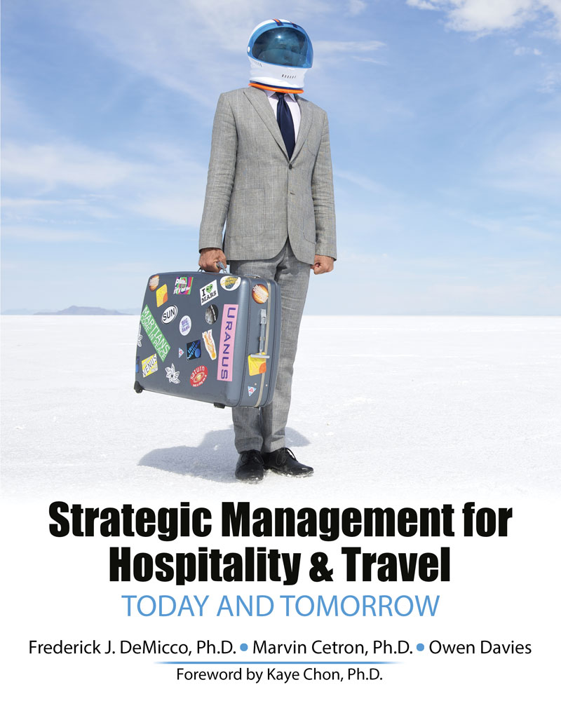 Strategic Management for Hospitality & Travel: Today and Tomorrow