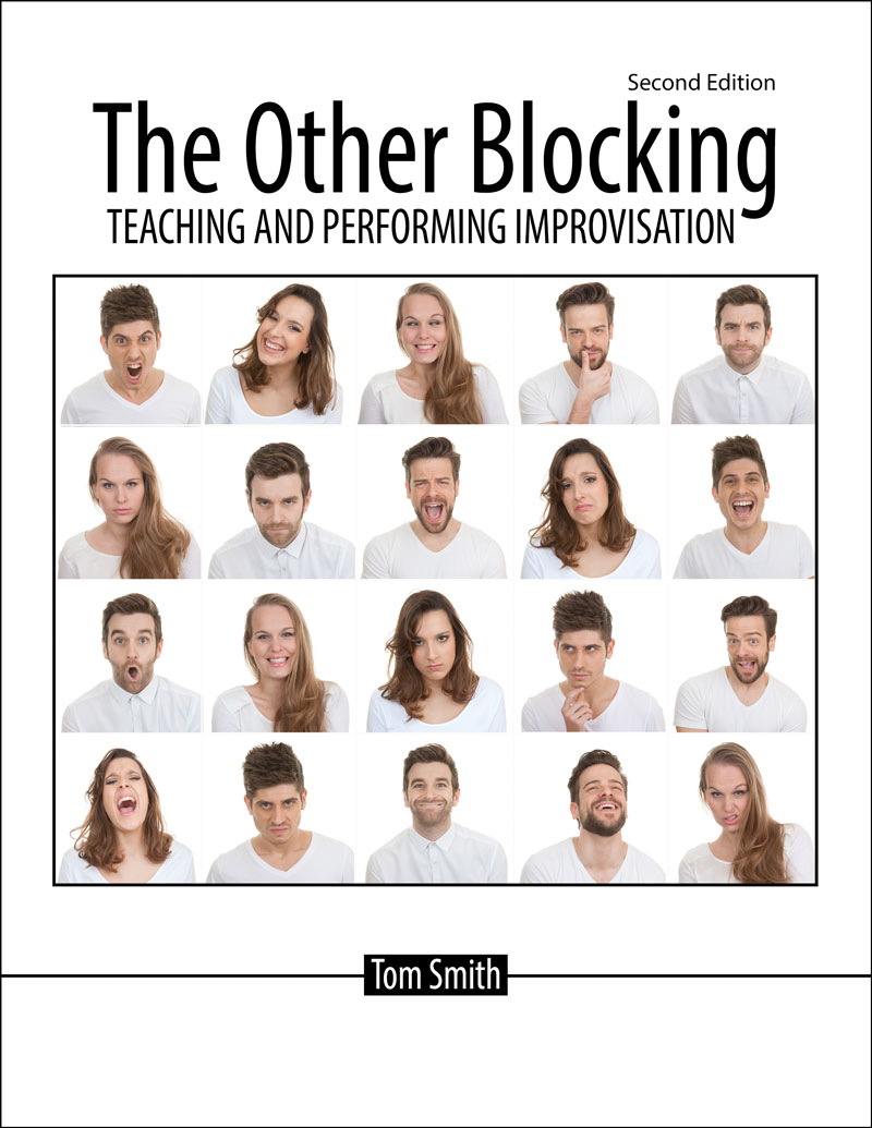 The Other Blocking: Teaching and Performing Improvisation