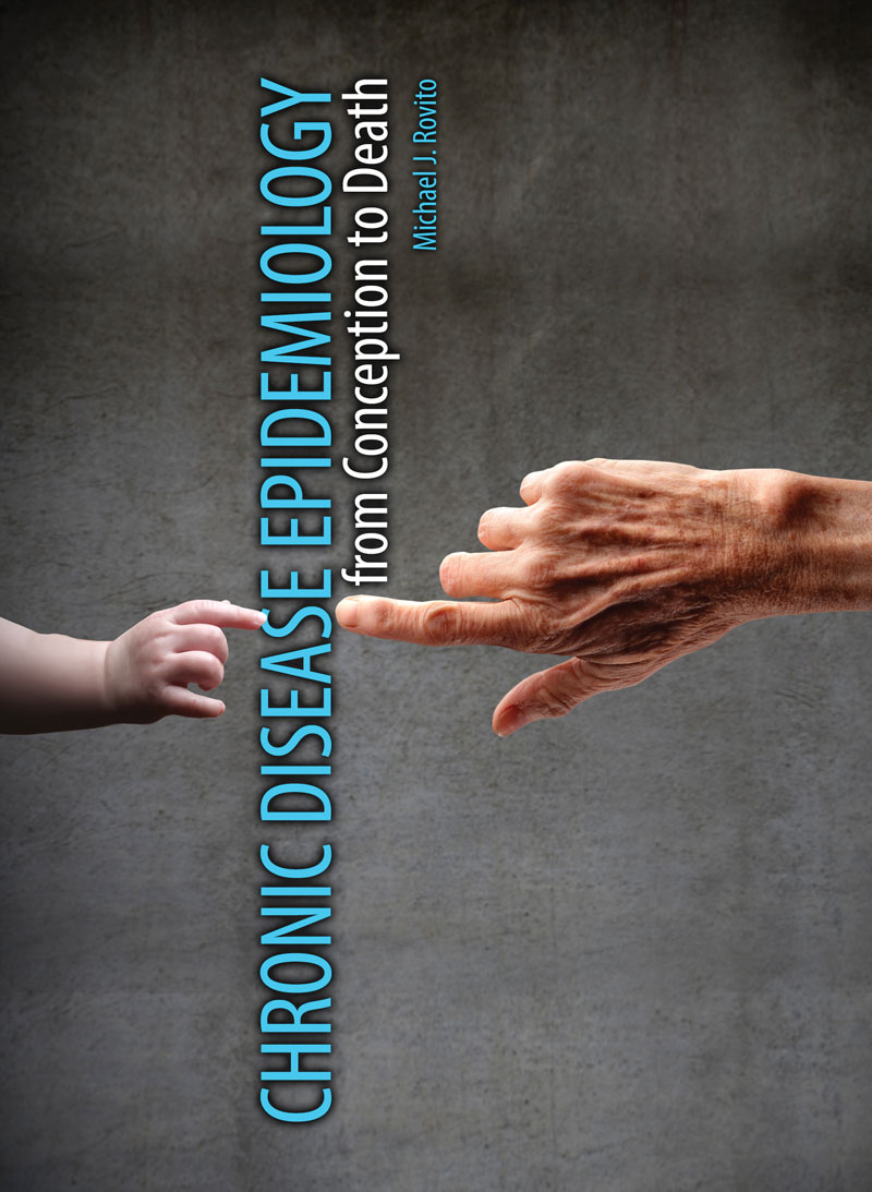 Chronic Disease Epidemiology: from Conception to Death