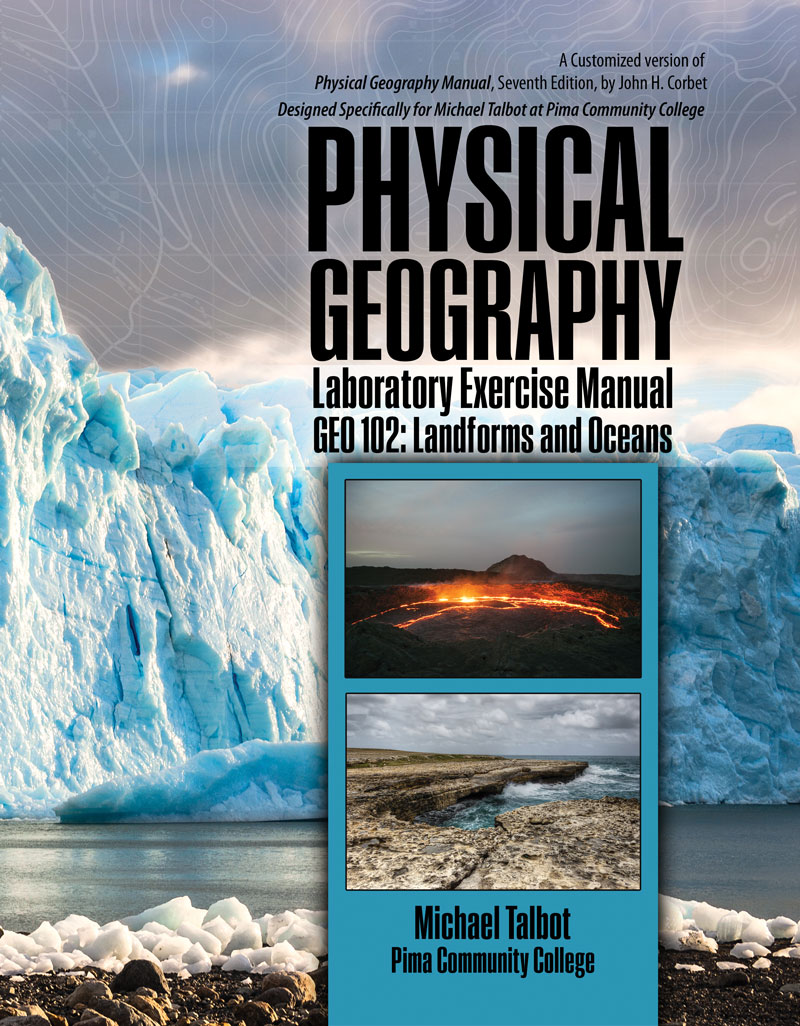 Physical Geography Laboratory Exercise Manual: GEO 102-Landforms and Oceans