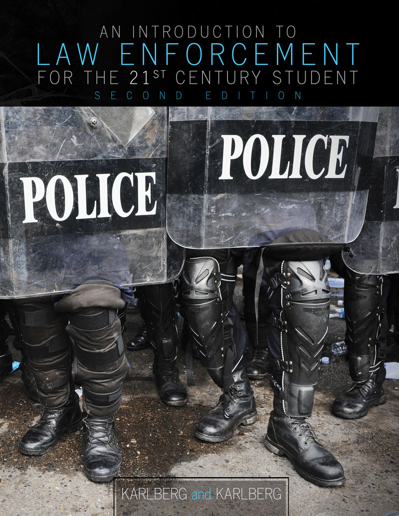 An Introduction to Law Enforcement for the 21st Century Student