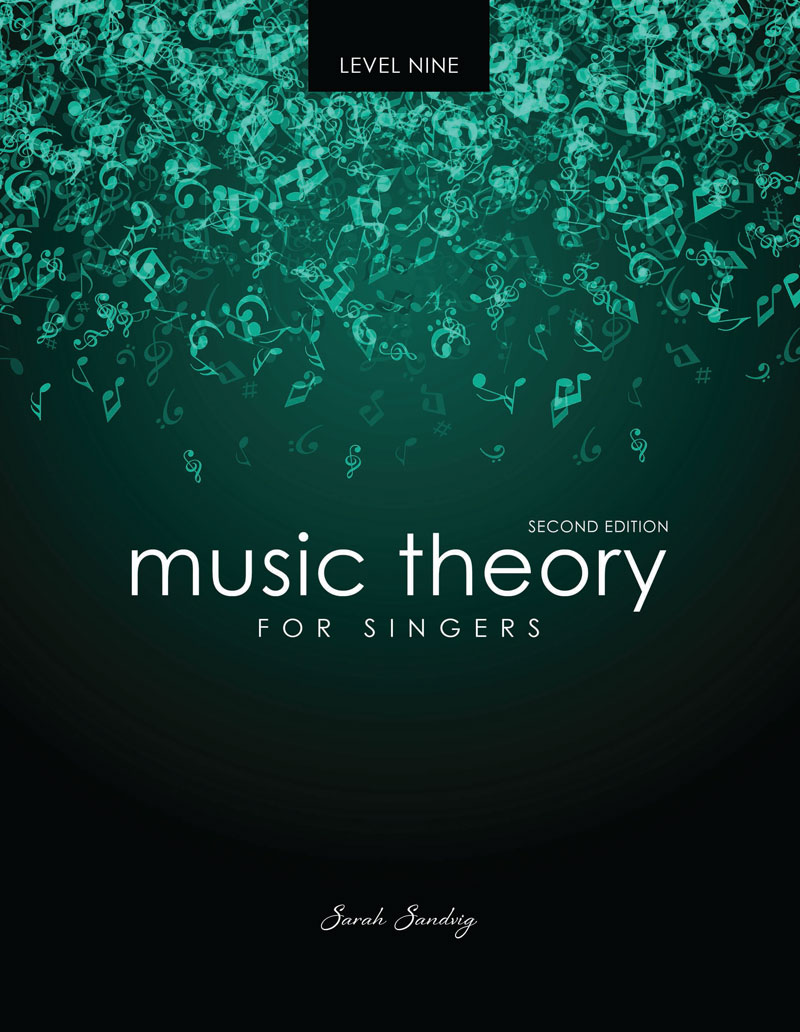 Music Theory for Singers Level Nine