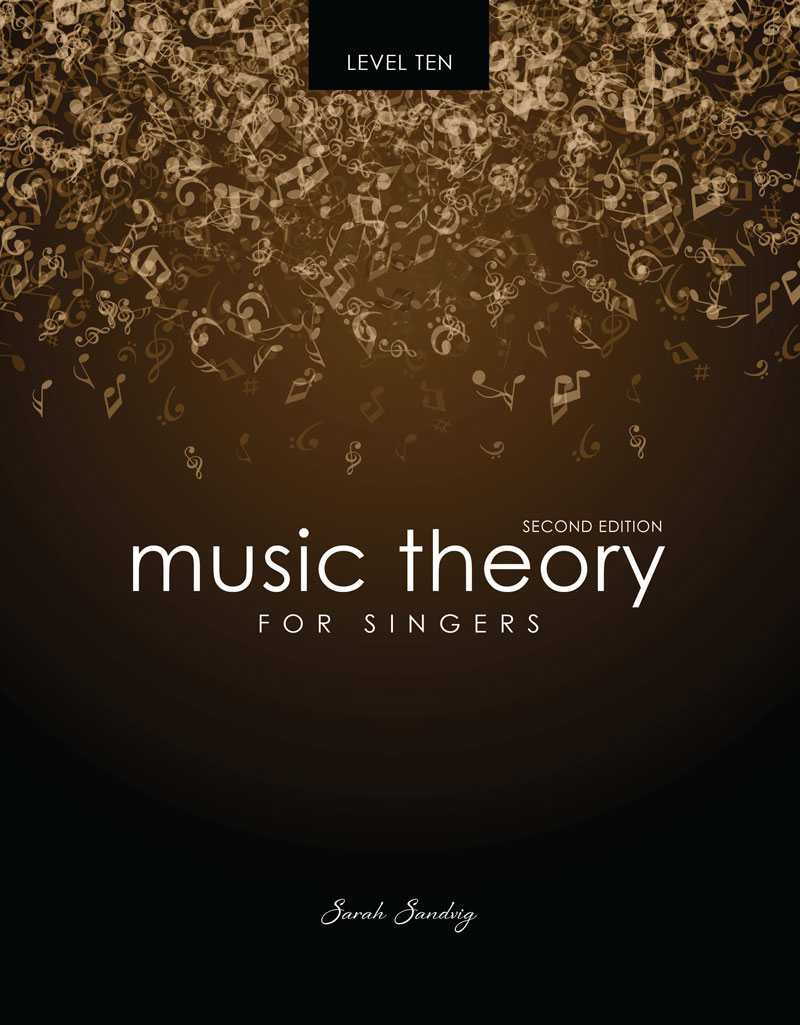 Music Theory for Singers Level Ten