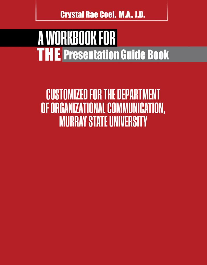 A Workbook for THE Presentation Guide Book
