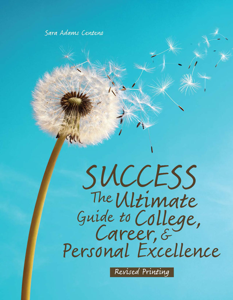 Success: The Ultimate Guide to College, Career, & Personal Excellence