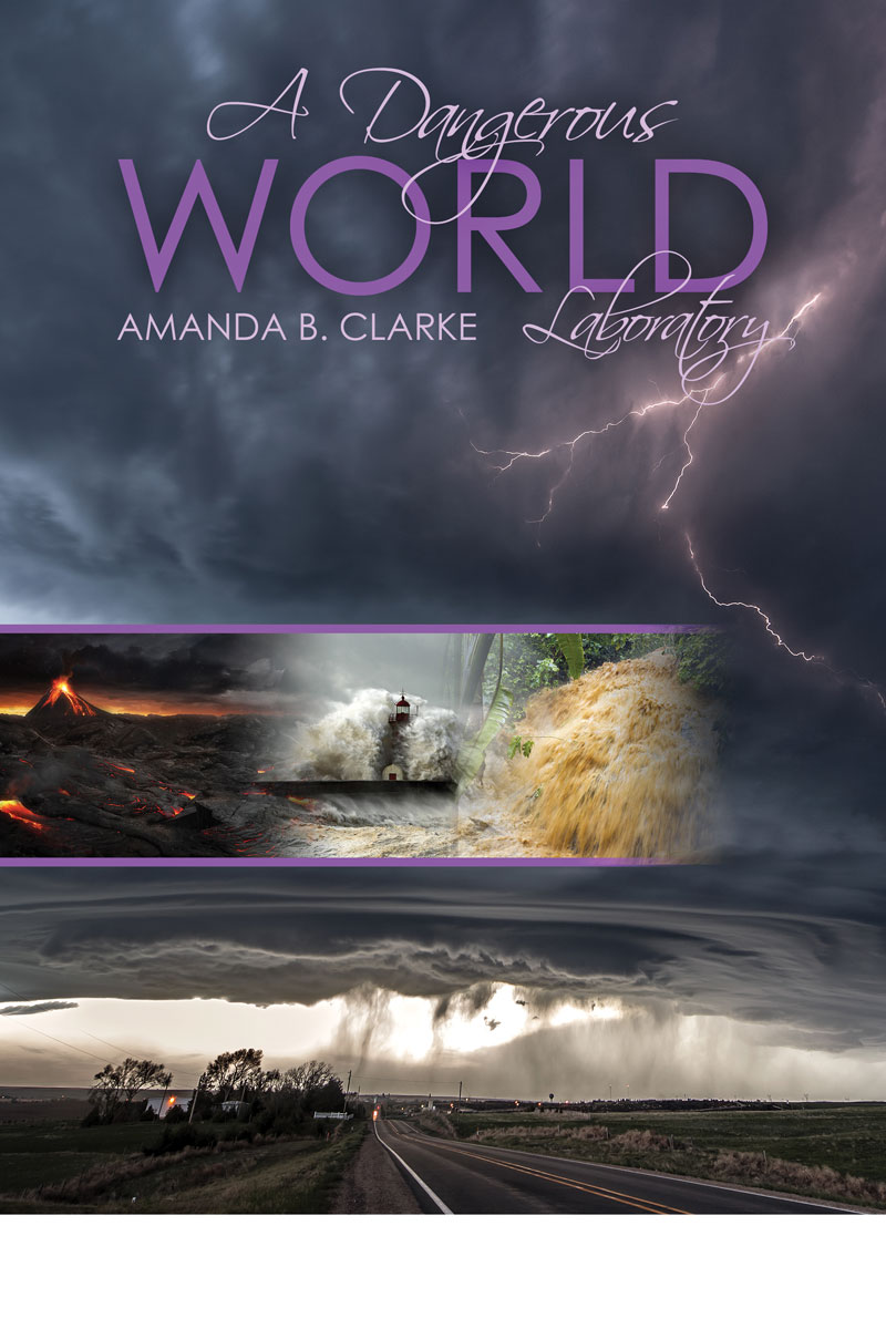 A Dangerous World Laboratory