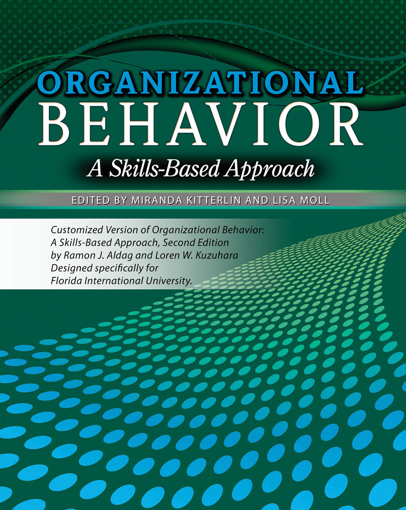 Organizational Behavior: A Skills Based on Approach