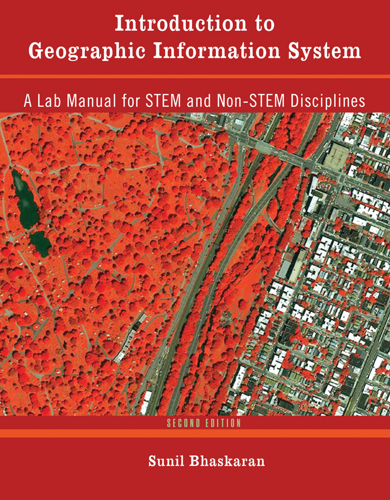 Introduction to Geographic Information System: A Lab Manual for STEM ...