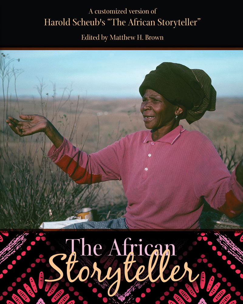 A Customized Version of Harold Scheub's "The African Storyteller"