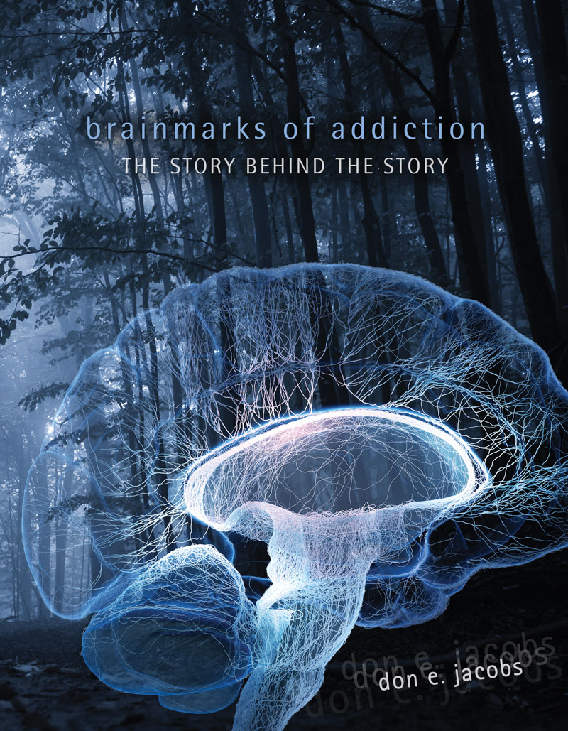 Brainmarks of Addiction: The Story Behind the Story