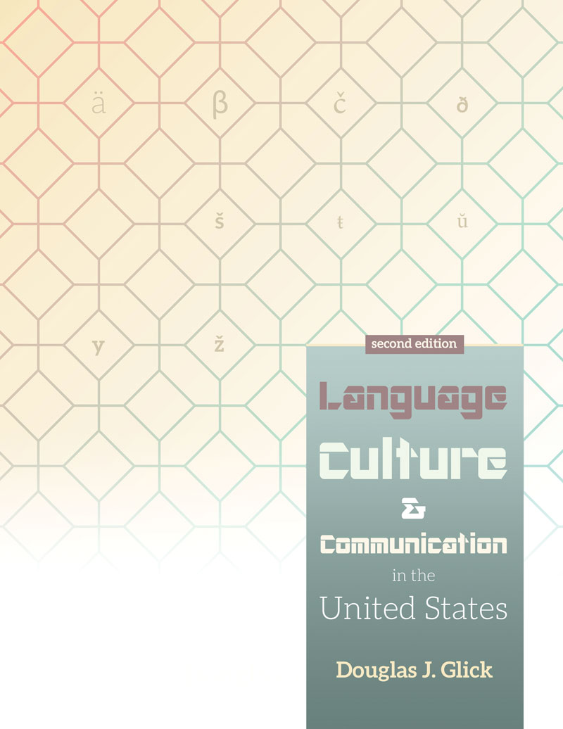 Language, Culture, and Communication in the United States