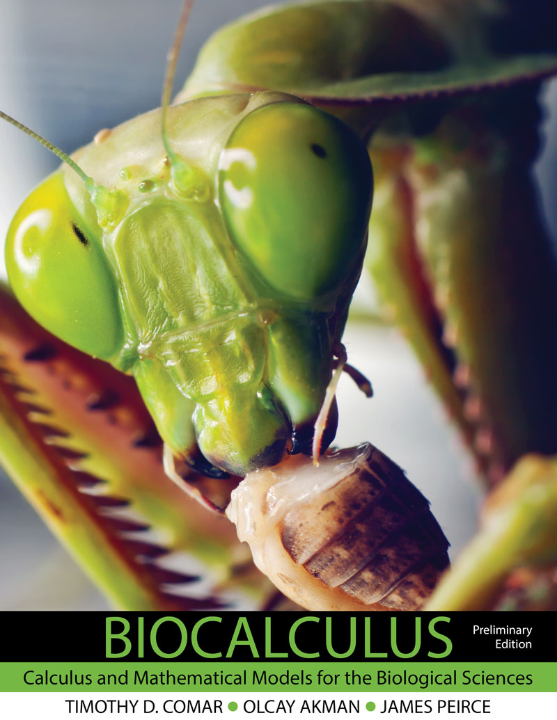 Biocalculus: Calculus and Mathematical Models for the Biological Sciences