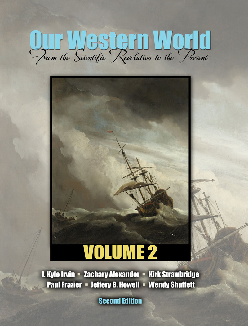 Our Western World, Volume 2: From the Scientific Revolution to the Present