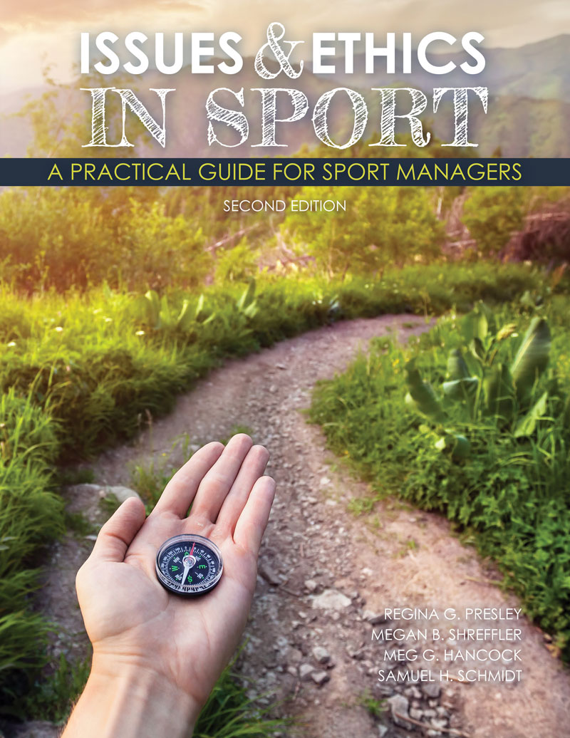 Issues & Ethics in Sport: A Practical Guide for Sport Managers