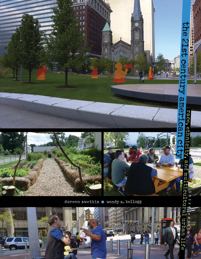 The 21st Century American City: Race, Ethnicity, and Multicultural Urban Life