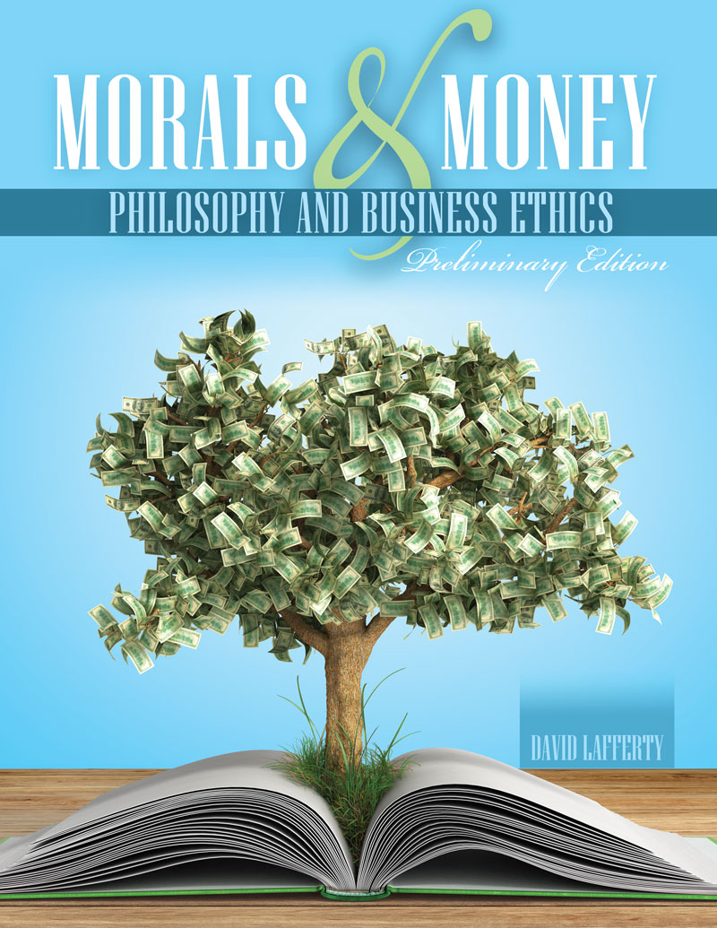Morals and Money: Philosophy and Business Ethics