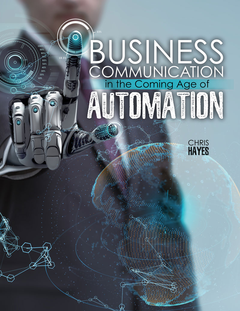 Business Communication in the Coming Age of Automation