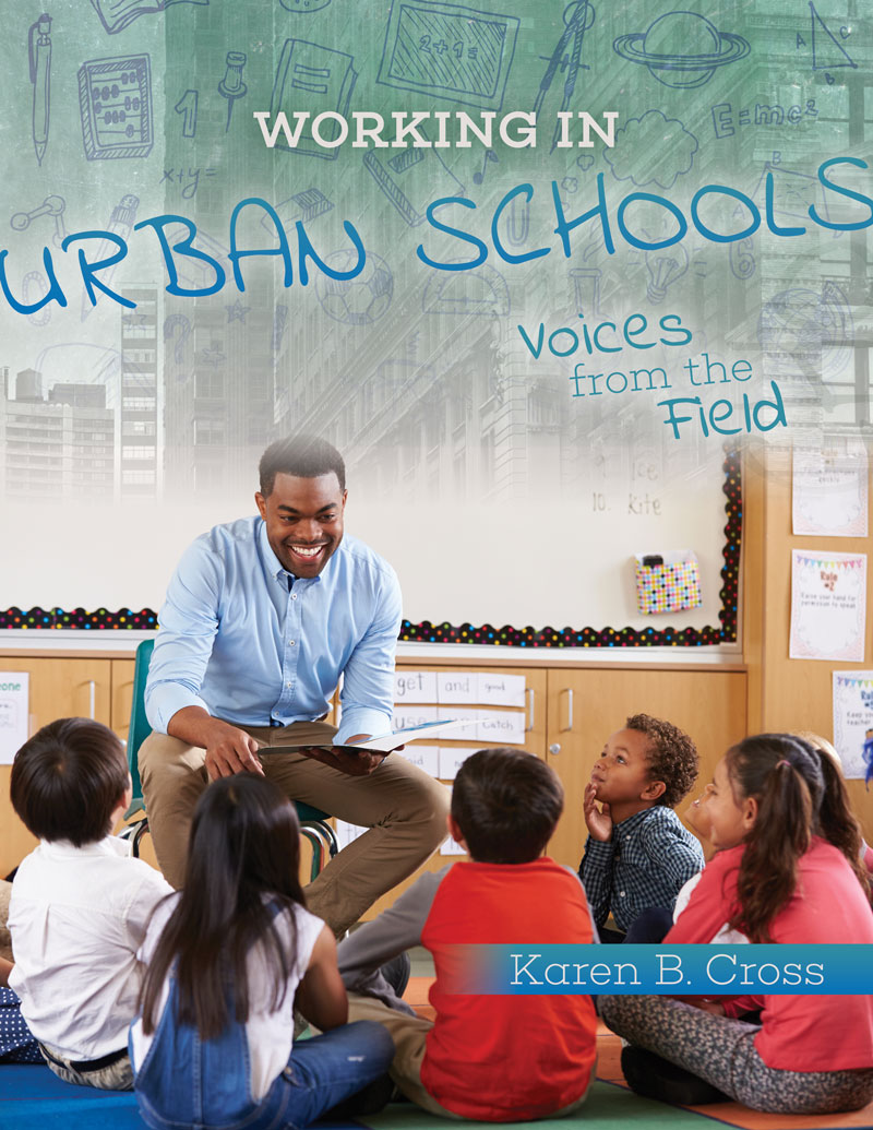 Working in Urban Schools: Voices from the Field