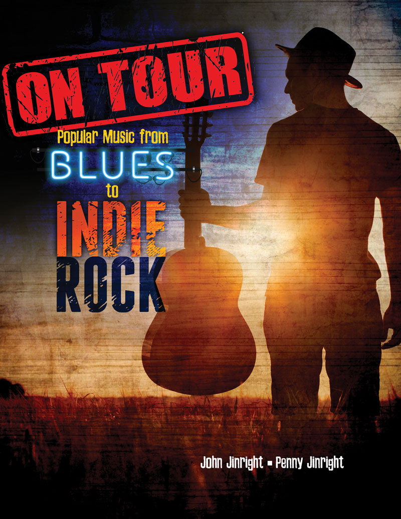 On Tour: Popular Music from Blues to Indie Rock
