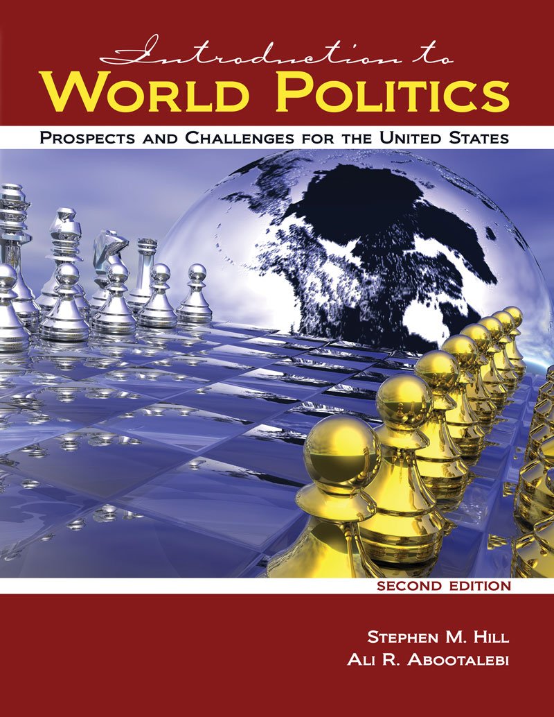 Introduction to World Politics Prospects and Challenges for the United