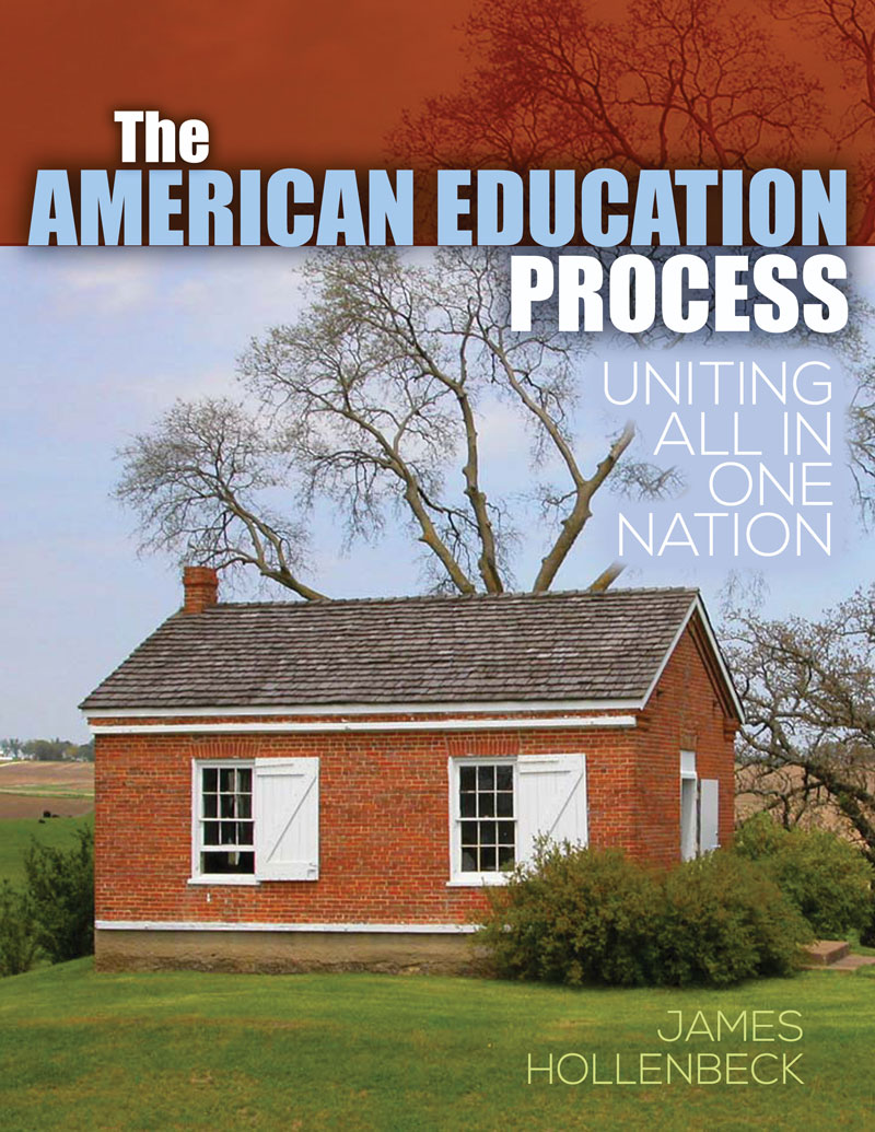 The American Education Process: Uniting All in One Nation