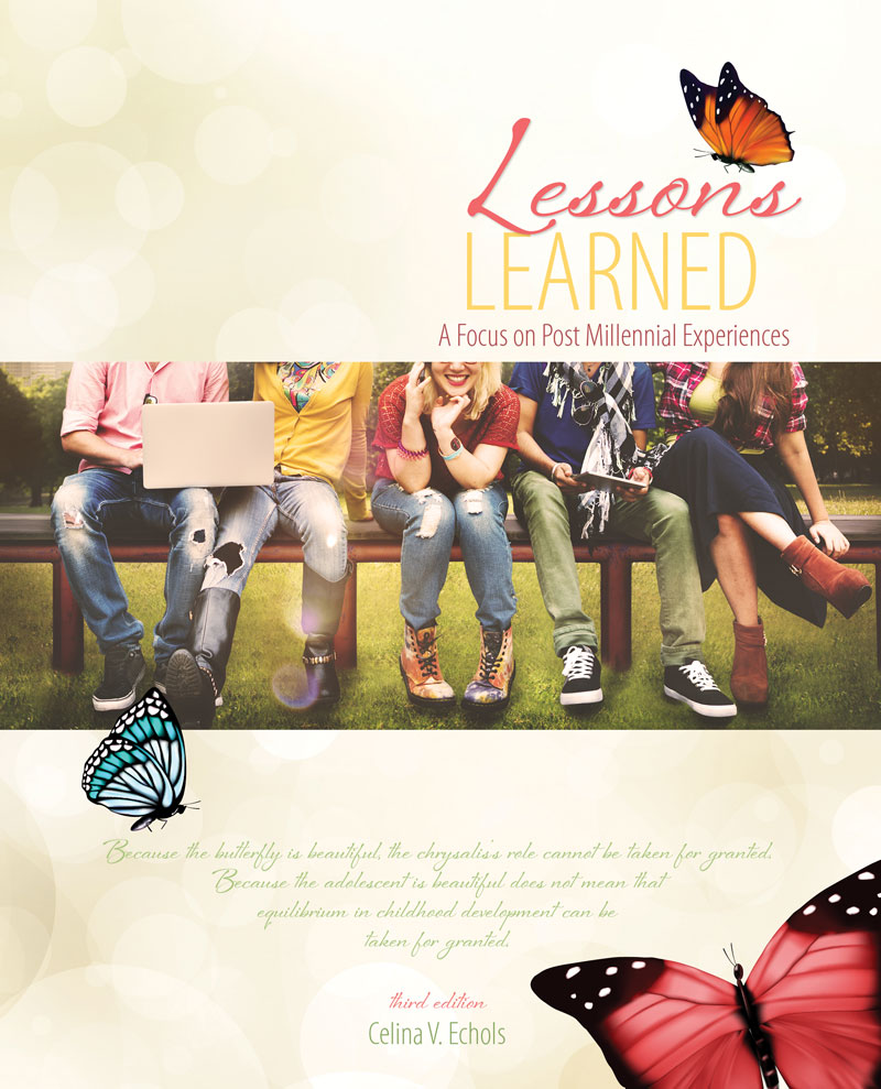 Lessons Learned: A Focus on Post Millennial Experiences