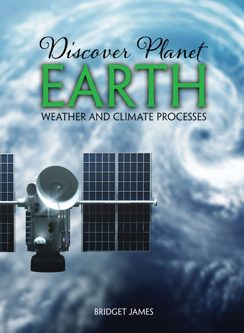 Discover Planet Earth: Weather and Climate Processes